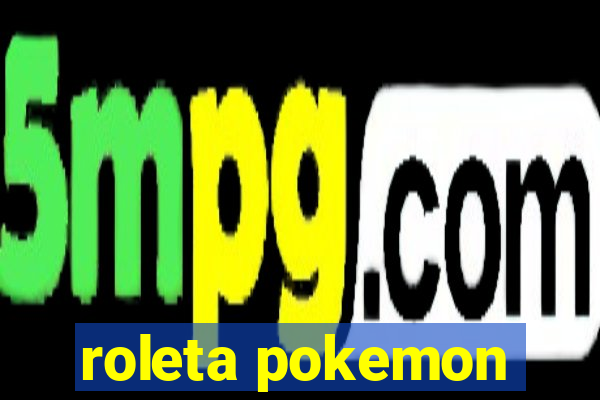 roleta pokemon